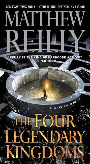 Kniha: The Four Legendary Kingdoms (Matthew Reilly). Simon & Schuster, 2018 Kniha: The Four Legendary Kingdoms (Matthew Reilly). Simon & Schuster, 2018
