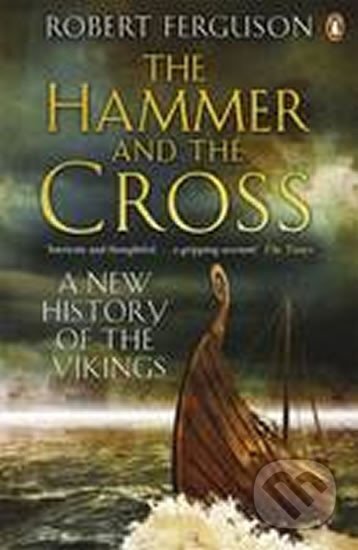 Kniha: Hammer and the Cross (Robert Ferguson). , 2010 Kniha: Hammer and the Cross (Robert Ferguson). , 2010