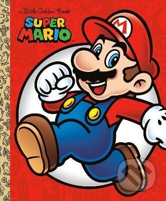 Kniha: Super Mario Little Golden Book (Nintendo) (Steve Foxe). Random US, 2021 Kniha: Super Mario Little Golden Book (Nintendo) (Steve Foxe). Random US, 2021
