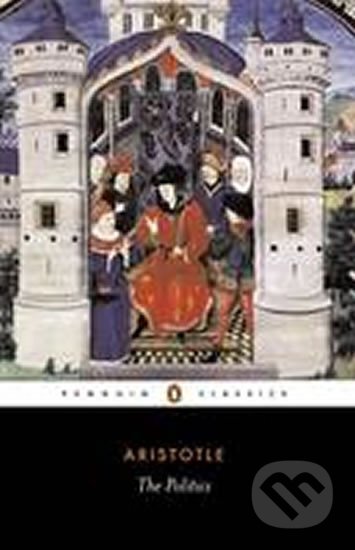 Kniha: Politics (Aristotelés). Penguin Books, 1981 Kniha: Politics (Aristotelés). Penguin Books, 1981