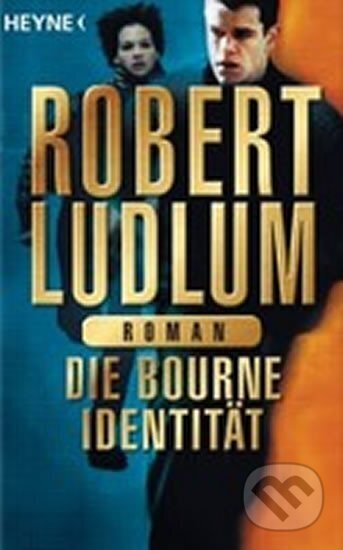 Kniha: Die Bourne Identität (Robert Ludlum). Heyne, 2003 Kniha: Die Bourne Identität (Robert Ludlum). Heyne, 2003