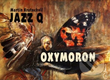 Hudební CD: Kratochvíl Martin, Jazz Q, Big: Oxymoron LP (Supraphon). Supraphon, 2025 Hudební CD: Kratochvíl Martin, Jazz Q, Big: Oxymoron LP (Supraphon). Supraphon, 2025