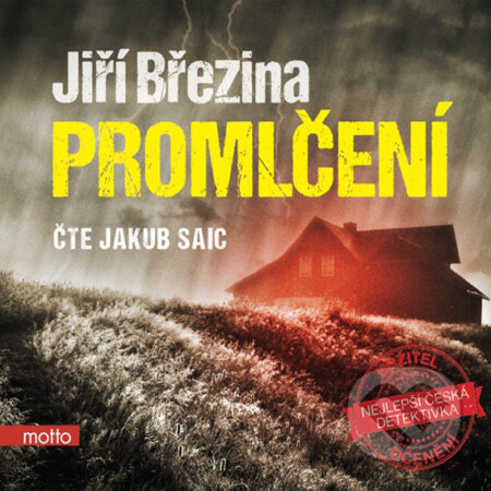 Audiokniha: Promlčení (Jiří Březina). Motto, 2018 Audiokniha: Promlčení (Jiří Březina). Motto, 2018