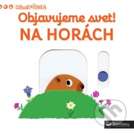 Kniha: Na horách (Svojtka&Co.). Svojtka&Co., 2018 Kniha: Na horách (Svojtka&Co.). Svojtka&Co., 2018