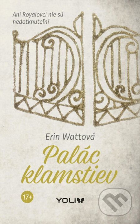 Kniha: Palác klamstiev (Erin Watt). YOLi, 2019 Kniha: Palác klamstiev (Erin Watt). YOLi, 2019