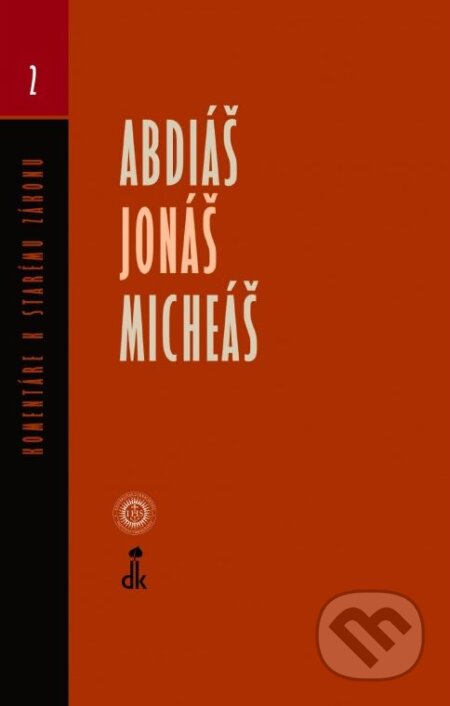 Kniha: Abdiáš, Jonáš, Micheáš (Miroslav Varšo). Dobrá kniha, 2019 Kniha: Abdiáš, Jonáš, Micheáš (Miroslav Varšo). Dobrá kniha, 2019