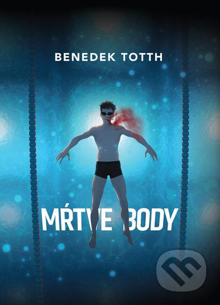 Kniha: Mŕtve body (Benedek Totth). Zelený kocúr, 2018 Kniha: Mŕtve body (Benedek Totth). Zelený kocúr, 2018