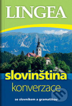 Kniha: Slovinština - konverzace (Lingea). Lingea, 2018 Kniha: Slovinština - konverzace (Lingea). Lingea, 2018