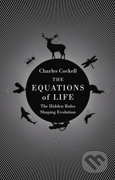 Kniha: The Equations of Life (Charles Cockell). Atlantic Books, 2018 Kniha: The Equations of Life (Charles Cockell). Atlantic Books, 2018