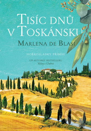 Kniha: Tisíc dnů v Toskánsku (Marlena de Blasi). Jota, 2018 Kniha: Tisíc dnů v Toskánsku (Marlena de Blasi). Jota, 2018