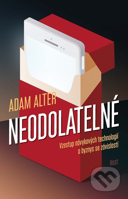 E-kniha: Neodolatelné (Adam Alter). Host, 2018 E-kniha: Neodolatelné (Adam Alter). Host, 2018