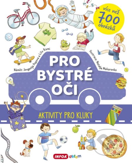 Kniha: Aktivity pro kluky (INFOA). INFOA, 2018 Kniha: Aktivity pro kluky (INFOA). INFOA, 2018