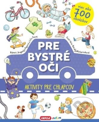 Kniha: Aktivity pre chlapcov (INFOA). INFOA, 2018 Kniha: Aktivity pre chlapcov (INFOA). INFOA, 2018