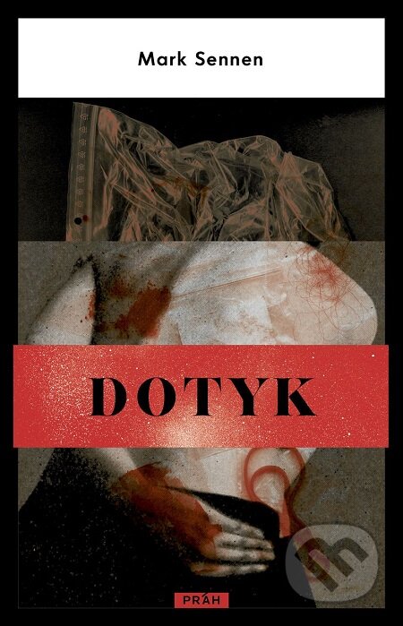 E-kniha: Dotyk (Mark Sennen). Práh, 2018 E-kniha: Dotyk (Mark Sennen). Práh, 2018