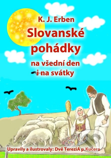 E-kniha: Slovanské pohádky (Karel Jaromír Erben). E-knihy jedou E-kniha: Slovanské pohádky (Karel Jaromír Erben). E-knihy jedou