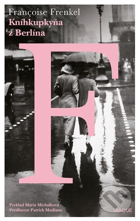 E-kniha: Kníhkupkyňa z Berlína (Francoise Frenkel), 2018 E-kniha: Kníhkupkyňa z Berlína (Francoise Frenkel), 2018