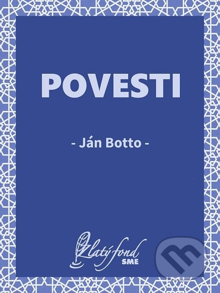 Povesti - Ján Botto, Petit Press