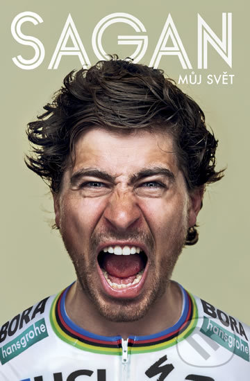 Kniha: Můj svět (Peter Sagan). Universum, 2018 Kniha: Můj svět (Peter Sagan). Universum, 2018