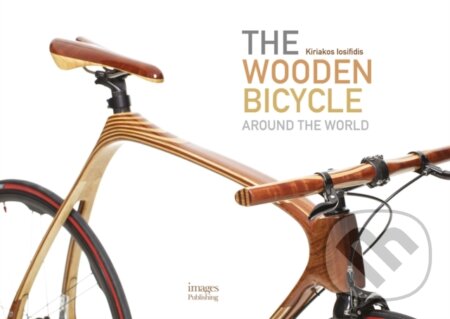 Kniha: The Wooden Bicycle (Kiriakos Iosifidis). Images, 2017 Kniha: The Wooden Bicycle (Kiriakos Iosifidis). Images, 2017