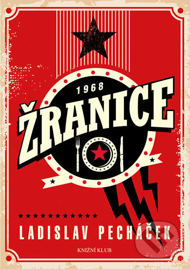 Kniha: Žranice (Ladislav Pecháček). Knižní klub, 2018 Kniha: Žranice (Ladislav Pecháček). Knižní klub, 2018