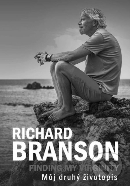 Kniha: Finding My Virginity (Richard Branson). Eastone Books, 2018 Kniha: Finding My Virginity (Richard Branson). Eastone Books, 2018