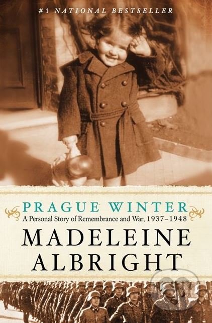 Prague Winter - Madeleine Albright, HarperCollins, 2013