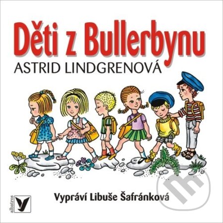Audiokniha: Děti z Bullerbynu (Astrid Lindgren). Albatros CZ, 2018 Audiokniha: Děti z Bullerbynu (Astrid Lindgren). Albatros CZ, 2018