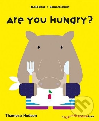Kniha: Are You Hungry? (Bernard Duisit a Janik Coat). Thames & Hudson, 2018 Kniha: Are You Hungry? (Bernard Duisit a Janik Coat). Thames & Hudson, 2018