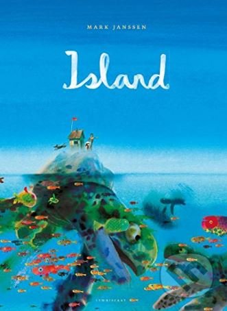 Kniha: Island (Mark Janssen). Lemniscaat, 2018 Kniha: Island (Mark Janssen). Lemniscaat, 2018