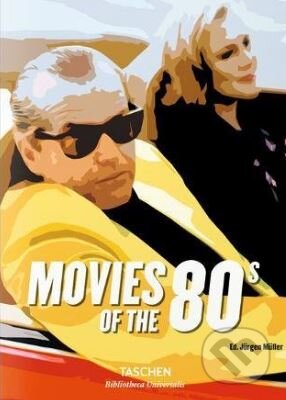 Kniha: Movies of the 80s (Jürgen Müller). Taschen, 2018 Kniha: Movies of the 80s (Jürgen Müller). Taschen, 2018