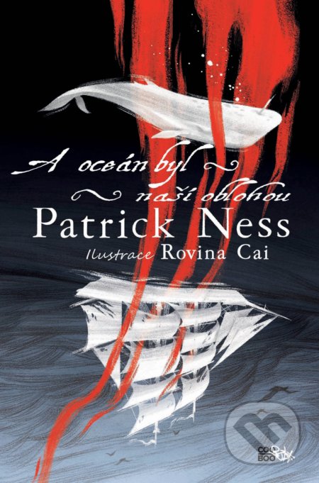 Kniha: A oceán byl naší oblohou (Patrick Ness). CooBoo CZ, 2019 Kniha: A oceán byl naší oblohou (Patrick Ness). CooBoo CZ, 2019