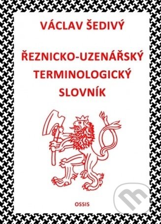 Řeznicko-uzenářský terminologický slovník - Václav Šedivý, Václav Šedivý, 2017