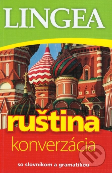 Kniha: Ruština - konverzácia (Lingea). Lingea, 2019 Kniha: Ruština - konverzácia (Lingea). Lingea, 2019