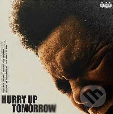 Hudební CD: The Weeknd: Hurry Up Tomorrow Complete Edition LP (Universal Music). Universal Music, 2025 Hudební CD: The Weeknd: Hurry Up Tomorrow Complete Edition LP (Universal Music). Universal Music, 2025