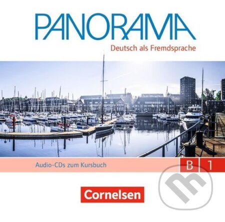 Kniha: Panorama B1 Audio-CDs zum Kursbuch (Andrea Finster). Cornelsen Verlag, 2017 Kniha: Panorama B1 Audio-CDs zum Kursbuch (Andrea Finster). Cornelsen Verlag, 2017