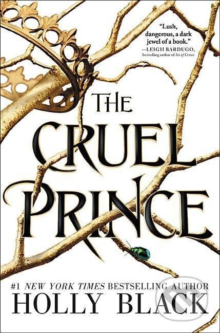 Kniha: The Cruel Prince (Holly Black). Little, Brown, 2018 Kniha: The Cruel Prince (Holly Black). Little, Brown, 2018