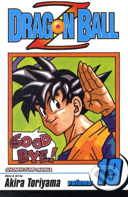 Kniha: Dragon Ball Z, Vol. 19 (Akira Toriyama). Viz Media, 2009 Kniha: Dragon Ball Z, Vol. 19 (Akira Toriyama). Viz Media, 2009