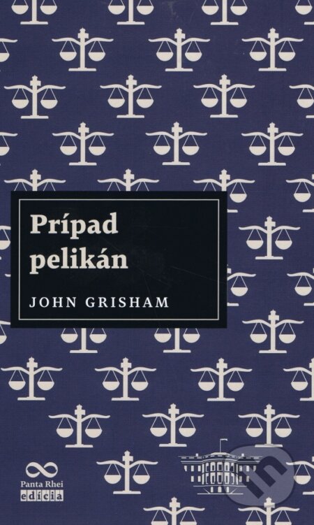 Kniha: Prípad pelikán 3.vyd. (John Grisham). Ikar, 2018 Kniha: Prípad pelikán 3.vyd. (John Grisham). Ikar, 2018