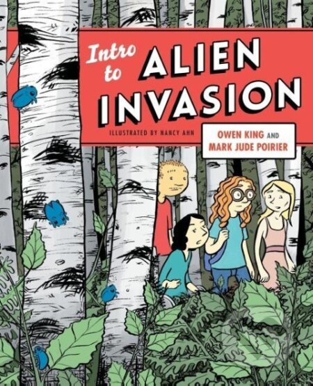 Kniha: Intro to Alien Invasion (Owen King). , 2015 Kniha: Intro to Alien Invasion (Owen King). , 2015