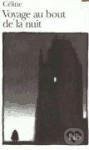 Kniha: Voyage au bout de la nuit (Louis-Ferdinand Celine). Gallimard, 1999 Kniha: Voyage au bout de la nuit (Louis-Ferdinand Celine). Gallimard, 1999