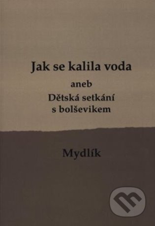 Kniha: Jak se kalila voda (Miroslav Krůta). Uvnitř Kniha: Jak se kalila voda (Miroslav Krůta). Uvnitř
