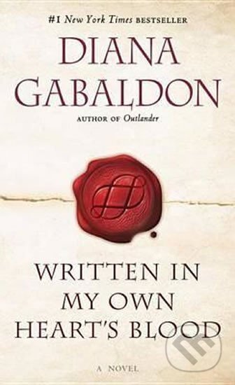 Kniha: Written in My Own Heart´s Blood (Diana Gabaldon). , 1900 Kniha: Written in My Own Heart´s Blood (Diana Gabaldon). , 1900