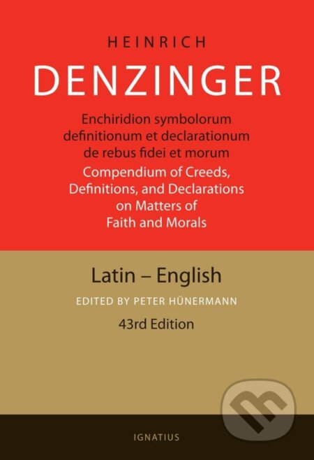 Kniha: Enchiridion Symbolorum: A Compendium of Creeds, Definitions, and Declarations of the Catholic Church (Peter Hunermann). Ignatius Press, 2012 Kniha: Enchiridion Symbolorum: A Compendium of Creeds, Definitions, and Declarations of the Catholic Church (Peter Hunermann). Ignatius Press, 2012