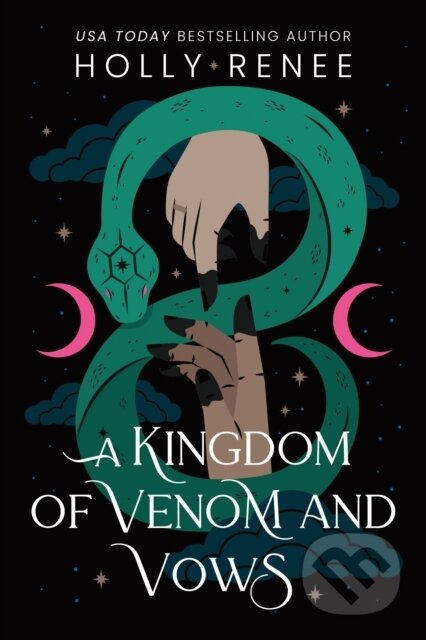 Kniha: A Kingdom of Venom and Vows (Holly Renee). Sourcebooks, 2025 Kniha: A Kingdom of Venom and Vows (Holly Renee). Sourcebooks, 2025