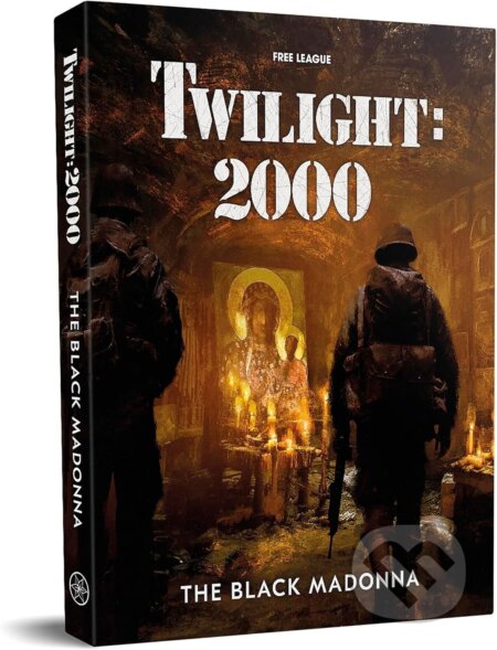 Kniha: Twilight: 2000 - The Black Madonna (Free League Publishing). Free League Publishing Kniha: Twilight: 2000 - The Black Madonna (Free League Publishing). Free League Publishing