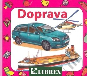 Kniha: Doprava (Librex). Librex, 2010 Kniha: Doprava (Librex). Librex, 2010