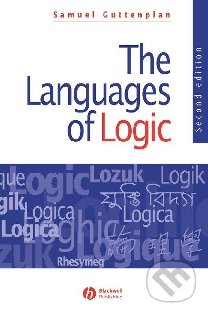 Kniha: Guttenplan, S: Languages of Logic (Guttenplan). John Wiley & Sons, 1997 Kniha: Guttenplan, S: Languages of Logic (Guttenplan). John Wiley & Sons, 1997