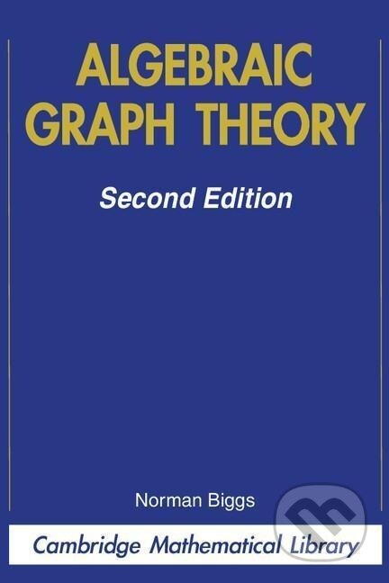 Kniha: Algebraic Graph Theory (Norman L. Biggs). Cambridge University Press, 1994 Kniha: Algebraic Graph Theory (Norman L. Biggs). Cambridge University Press, 1994