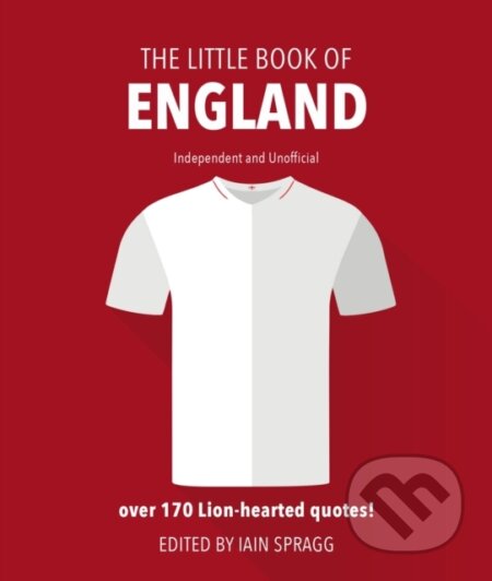 Kniha: The Little Book of England Football (Iain Spragg). , 2020 Kniha: The Little Book of England Football (Iain Spragg). , 2020