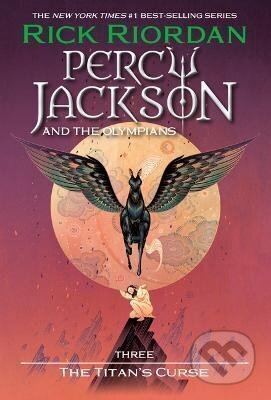 Kniha: Percy Jackson and the Olympians 3: The Titan´s Curse (Rick Riordan). Disney-Hyperion, 2022 Kniha: Percy Jackson and the Olympians 3: The Titan´s Curse (Rick Riordan). Disney-Hyperion, 2022